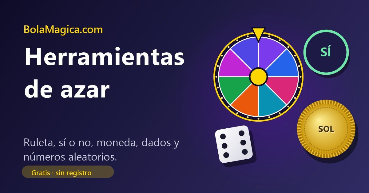 Ruleta, moneda, dado y respuesta de sí o no: las herramientas de azar de BolaMagica.com